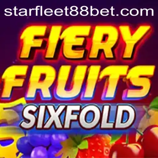 Exploring the Exciting World of FieryFruitsSixFold and Starfleet88 Bet